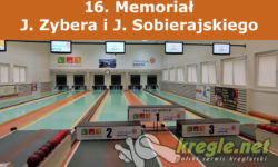 16. Memoriał J. Zybera i J. Sobierajskiego