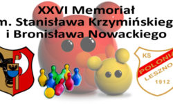 XXVI Memoriał Stanisława Krzymińskiego i Bronisława Nowackiego