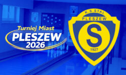 Turniej Miast w Pleszewie 2025/2026 i Pleszew Cup